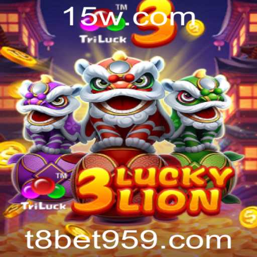Descubra 3LUCKYLION: O Fascinante Jogo de Cassino da T8Bet