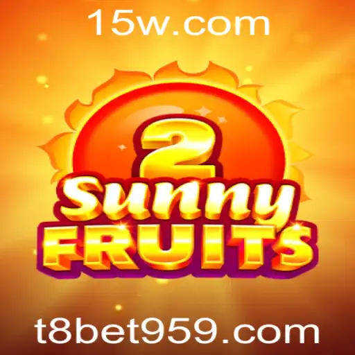 Explorando o Fascinante Mundo de SunnyFruits2 com T8bet